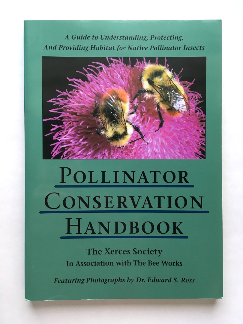 Pollinator Conservation Handbook Xerces Society